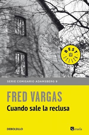Cuando sale la reclusa | 9788466346382 | Fred Vargas | Librería Castillón - Comprar libros online Aragón, Barbastro