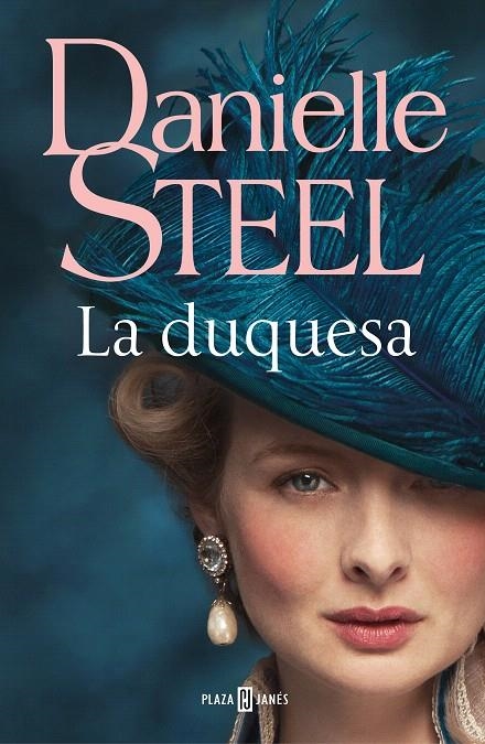La duquesa | 9788401021657 | Danielle Steel | Librería Castillón - Comprar libros online Aragón, Barbastro