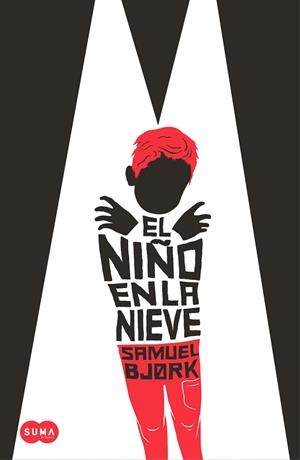 El niño en la nieve | 9788483657980 | Bjørk, Samuel | Librería Castillón - Comprar libros online Aragón, Barbastro