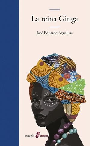 La reina Ginga | 9788435011228 | Agualusa, José Eduardo | Librería Castillón - Comprar libros online Aragón, Barbastro