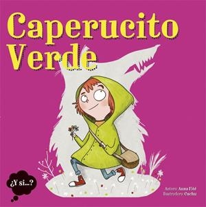 El Caperucito Verde | 9788424663964 | Librería Castillón - Comprar libros online Aragón, Barbastro