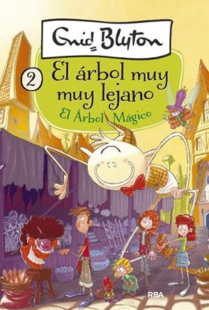 El árbol mágico (el árbol muy muy lejano 2) | 9788427211094 | Enid Blyton | Librería Castillón - Comprar libros online Aragón, Barbastro