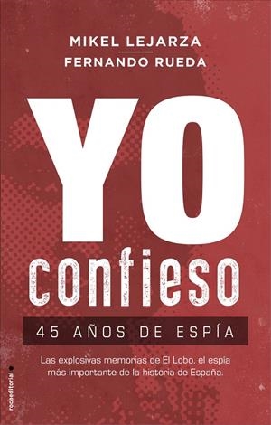 Yo confieso | 9788417541293 | Mikel Lejarza Fernando Rueda | Librería Castillón - Comprar libros online Aragón, Barbastro