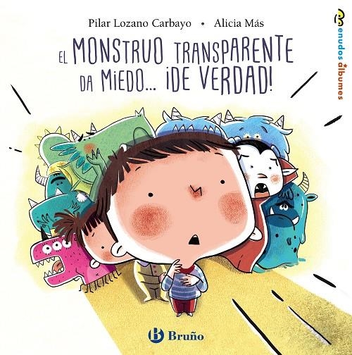 El monstruo transparente da miedo... ¡de verdad! | 9788469626078 | Lozano Carbayo, Pilar | Librería Castillón - Comprar libros online Aragón, Barbastro