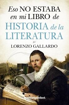 ESO NO ESTABA...HIST. DE LA LITERATURA (B4P) | 9788416622382 | GALLARDO, LORENZO | Librería Castillón - Comprar libros online Aragón, Barbastro