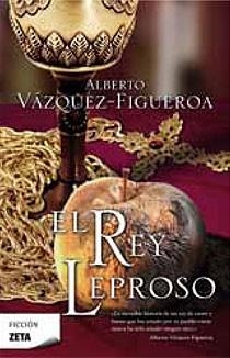 REY LEPROSO, EL | 9788496546325 | VAZQUEZ-FIGUEROA, ALBERTO | Librería Castillón - Comprar libros online Aragón, Barbastro