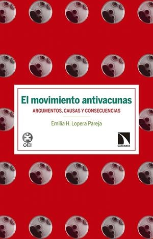 El movimiento antivacunas | 9788490972007 | Lopera Pareja, Emilia H. | Librería Castillón - Comprar libros online Aragón, Barbastro