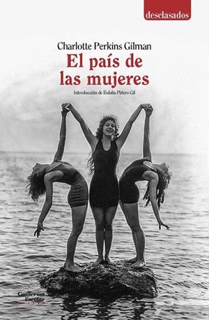 El país de las mujeres | 9788417134747 | Perkins Gilman, Charlotte | Librería Castillón - Comprar libros online Aragón, Barbastro