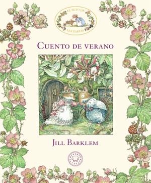 El Seto de las Zarzas. Cuento de verano | 9788417059941 | Barklem, Jill | Librería Castillón - Comprar libros online Aragón, Barbastro