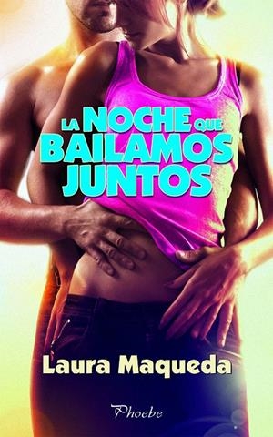 La noche que bailamos juntos | 9788417683139 | Maqueda Galán, Laura | Librería Castillón - Comprar libros online Aragón, Barbastro