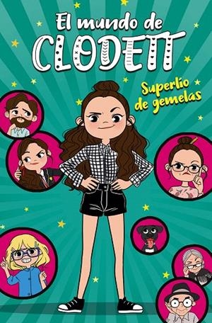 Superlío de gemelas (El mundo de Clodett) | 9788417460693 | Clodett | Librería Castillón - Comprar libros online Aragón, Barbastro