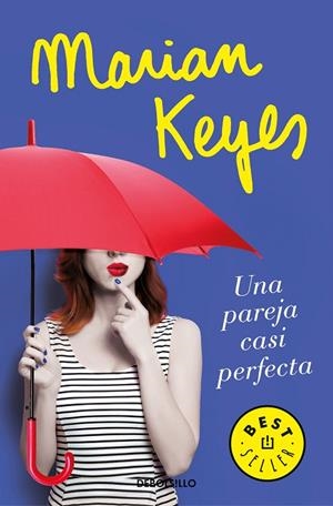 Una pareja casi perfecta | 9788466346597 | Marian Keyes | Librería Castillón - Comprar libros online Aragón, Barbastro