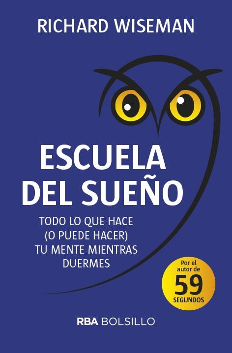 Escuela del sueño | 9788491872450 | WISEMAN RICHARD | Librería Castillón - Comprar libros online Aragón, Barbastro