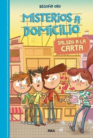 Misterios a domicilio 5. Salseo a la carta | 9788427216211 | Begoña Oro | Librería Castillón - Comprar libros online Aragón, Barbastro