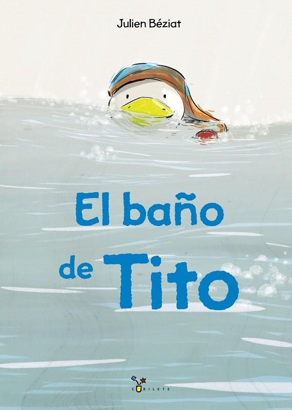 El baño de Tito | 9788469626054 | Béziat, Julien | Librería Castillón - Comprar libros online Aragón, Barbastro