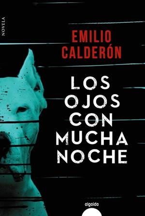 Los ojos con mucha noche | 9788491890799 | Calderón, Emilio | Librería Castillón - Comprar libros online Aragón, Barbastro