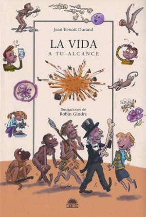 VIDA A TU ALCANCE, LA | 9788497541848 | DURAND, JEAN-BENOIT | Librería Castillón - Comprar libros online Aragón, Barbastro