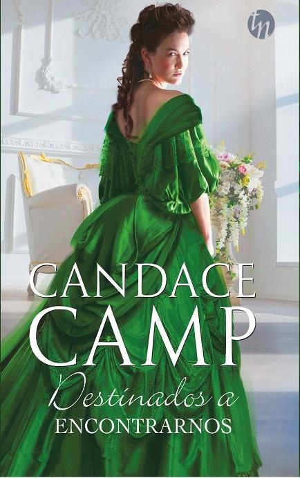 Destinados a encontrarnos | 9788413074160 | Camp, Candace | Librería Castillón - Comprar libros online Aragón, Barbastro
