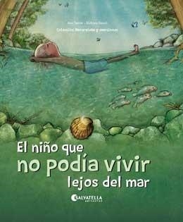 El niño que no podía vivir lejos del mar | 9788417841270 | Ferrer Claveria, Anna | Librería Castillón - Comprar libros online Aragón, Barbastro