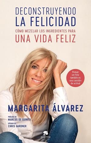 Deconstruyendo la felicidad | 9788417568344 | Álvarez, Margarita | Librería Castillón - Comprar libros online Aragón, Barbastro