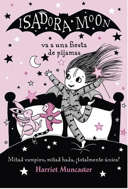 Isadora Moon va a una fiesta de pijamas (Isadora Moon) | 9788420433981 | Harriet Muncaster | Librería Castillón - Comprar libros online Aragón, Barbastro