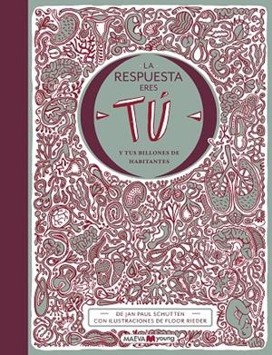 La respuesta eres tú | 9788417708023 | Schutten, Jan Paul/Rieder, Floor | Librería Castillón - Comprar libros online Aragón, Barbastro