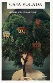 CASA VOLADA | 9788494977626 | Gemma Solsona Asensio | Librería Castillón - Comprar libros online Aragón, Barbastro
