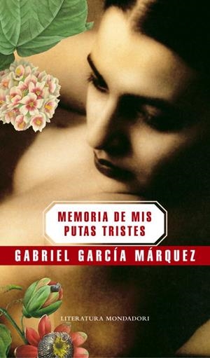MEMORIA DE MIS PUTAS TRISTES (TAPA BLANDA) | 9788439720003 | GARCIA MARQUEZ, GABRIEL | Librería Castillón - Comprar libros online Aragón, Barbastro
