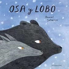 Osa y lobo | 9788494890000 | Salmieri, Daniel | Librería Castillón - Comprar libros online Aragón, Barbastro