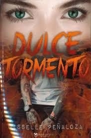 DULCE TORMENTO | 9788417832117 | PEÑALOZA,GISSELLE | Librería Castillón - Comprar libros online Aragón, Barbastro