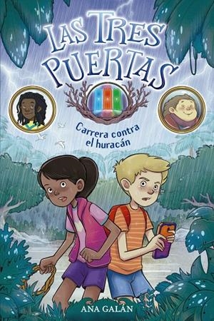 Las tres puertas 1: Carrera contra el huracán | 9788469848548 | Galán, Ana | Librería Castillón - Comprar libros online Aragón, Barbastro