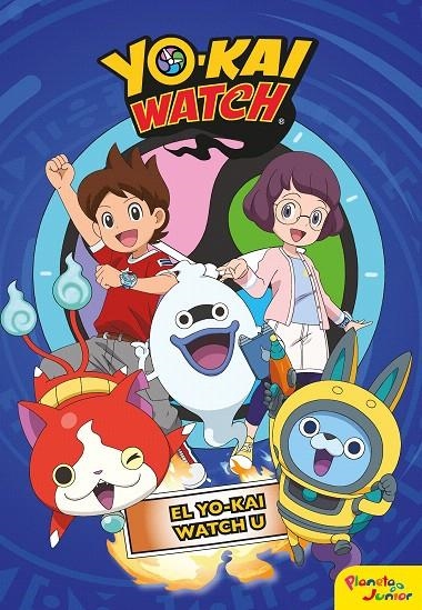 Yo-kai Watch.  El Yo-kai Watch U | 9788408206439 | Yo-Kai Watch | Librería Castillón - Comprar libros online Aragón, Barbastro