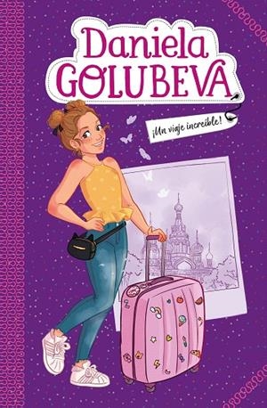 ¡Un viaje increíble! | 9788417424350 | Daniela Golubeva | Librería Castillón - Comprar libros online Aragón, Barbastro