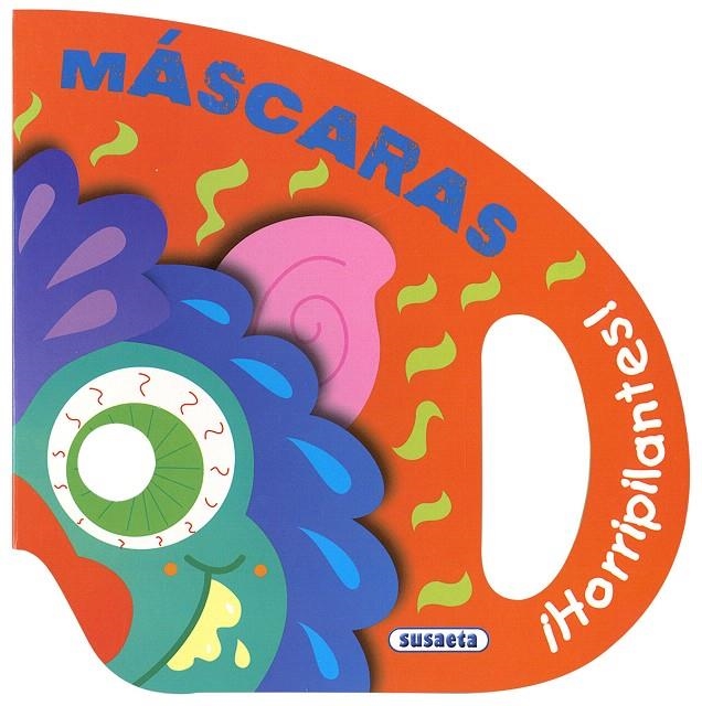 Máscaras horripilantes | 9788467763720 | Susaeta, Equipo | Librería Castillón - Comprar libros online Aragón, Barbastro