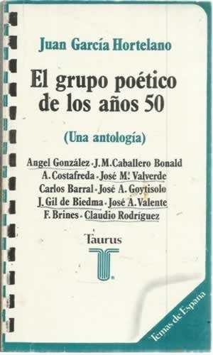 El grupo poético de los años 50 | 9788430641031 | García Hortelano, Juan | Librería Castillón - Comprar libros online Aragón, Barbastro