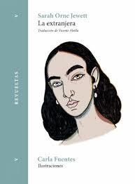 La extranjera | 9788494906404 | Orne Jewett, Sarah | Librería Castillón - Comprar libros online Aragón, Barbastro