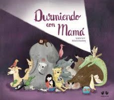 Durmiendo con mamá | 9788494833731 | Isern, Susanna | Librería Castillón - Comprar libros online Aragón, Barbastro