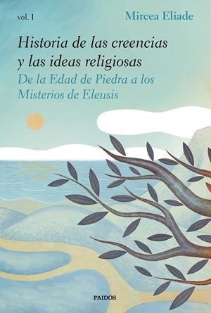 Historia de las creencias y las ideas religiosas I | 9788449335983 | Eliade, Mircea | Librería Castillón - Comprar libros online Aragón, Barbastro