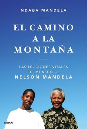 El camino a la montaña | 9788449335808 | Mandela, Ndaba | Librería Castillón - Comprar libros online Aragón, Barbastro