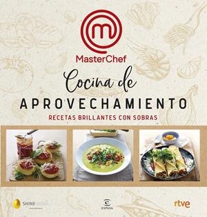 Cocina de aprovechamiento | 9788467055399 | Shine/CR TVE | Librería Castillón - Comprar libros online Aragón, Barbastro