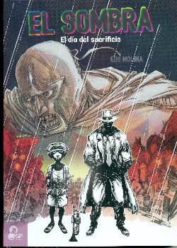 El sombra | 9788494848452 | Molina Giménez, Eduardo | Librería Castillón - Comprar libros online Aragón, Barbastro