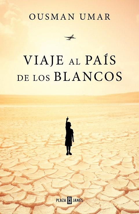 Viaje al país de los blancos | 9788401022944 | Ousman Umar | Librería Castillón - Comprar libros online Aragón, Barbastro