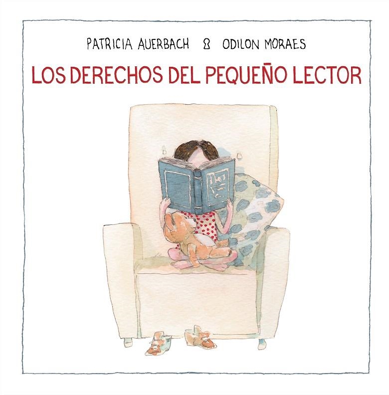 Los derechos del pequeño lector | 9788448852702 | Patricia Auerbach Odilon Moraes | Librería Castillón - Comprar libros online Aragón, Barbastro