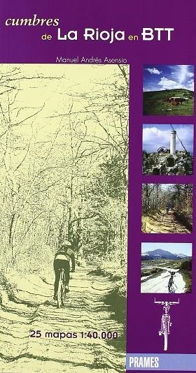 CUMBRES DE LA RIOJA EN BTT | 9788483211953 | ASENSIO, MANUEL ANDRES | Librería Castillón - Comprar libros online Aragón, Barbastro