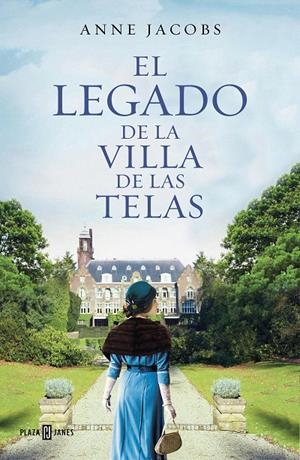 El legado de la villa de las telas | 9788401021930 | Anne Jacobs | Librería Castillón - Comprar libros online Aragón, Barbastro