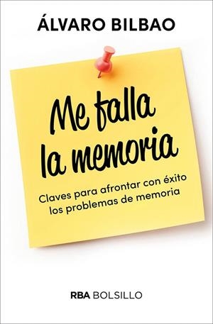 Me falla la memoria | 9788491872467 | BILBAO ÁLVARO | Librería Castillón - Comprar libros online Aragón, Barbastro