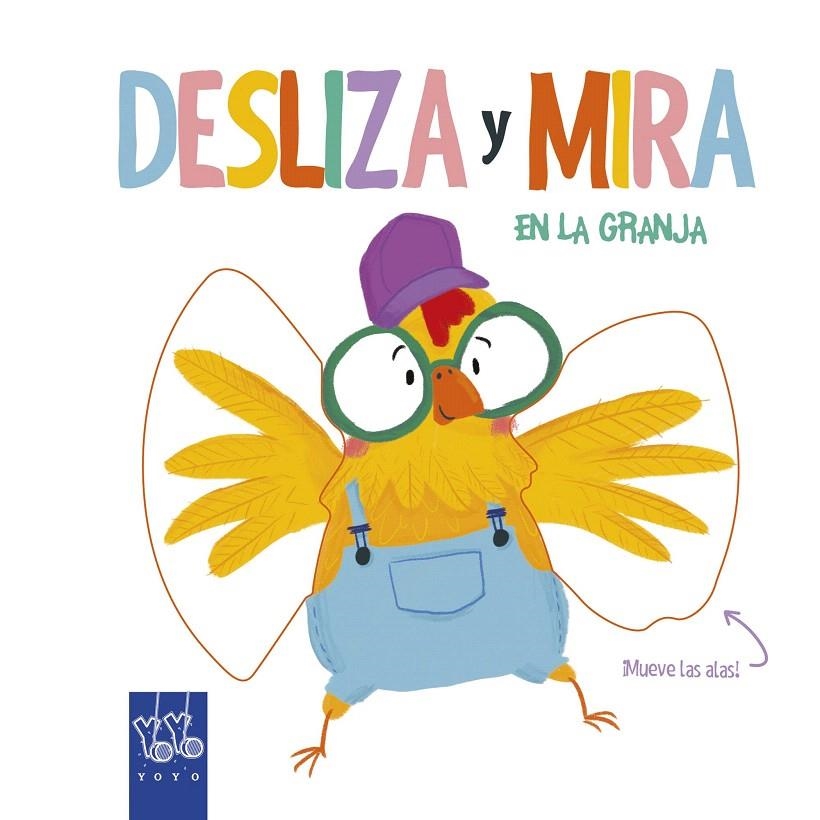 Desliza y Mira. En la granja | 9788408204893 | YOYO | Librería Castillón - Comprar libros online Aragón, Barbastro
