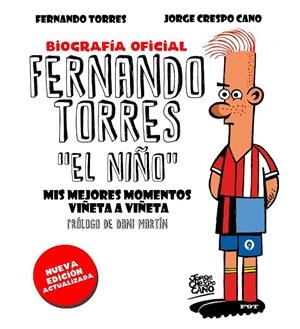 Fernando Torres. El Niño (edición actualizada) | 9788448025526 | Crespo, Jorge | Librería Castillón - Comprar libros online Aragón, Barbastro