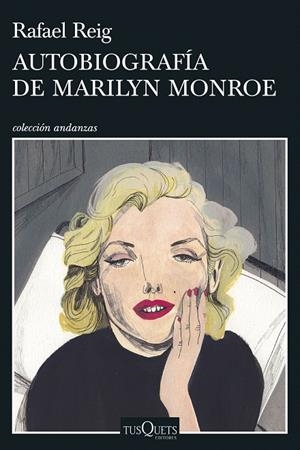 Autobiografía de Marilyn Monroe | 9788490666739 | Reig, Rafael | Librería Castillón - Comprar libros online Aragón, Barbastro