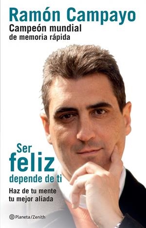 Ser feliz depende de ti | 9788408121756 | Campayo, Ramón | Librería Castillón - Comprar libros online Aragón, Barbastro